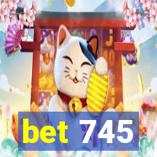 bet 745